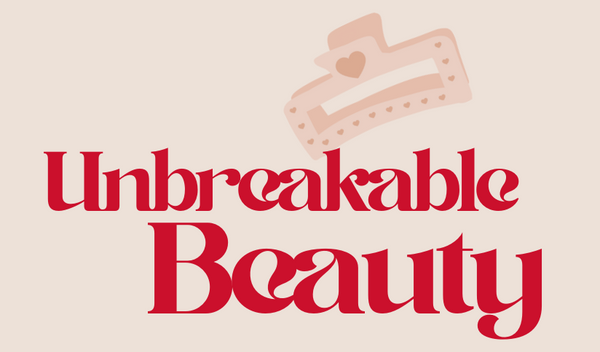 Unbreakable Beauty